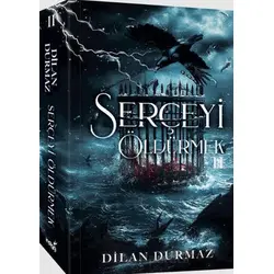 Serçeyi Öldürmek 2 - Dilan Durmaz - İndigo Kitap