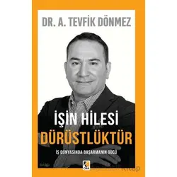 İşin Hilesi Dürüstlüktür - Tevfik Dönmez - Çıra Yayınları