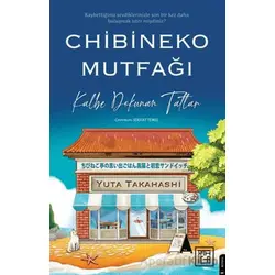 Chibineko Mutfağı: Kalbe Dokunan Tatlar - Yuta Takahashi - Athica Yayınları