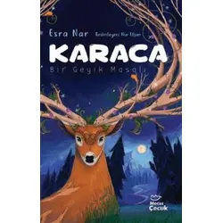 Karaca / Bir Geyik Masalı - Esra Nar - Mecaz Çocuk