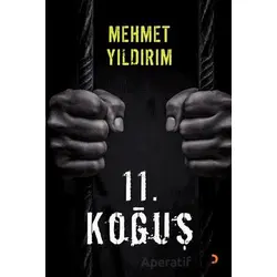 11. Koğuş - Mehmet Yıldırım - Cinius Yayınları