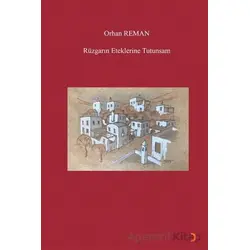 Rüzgarın Eteklerine Tutunsam - Orhan Reman - Cinius Yayınları