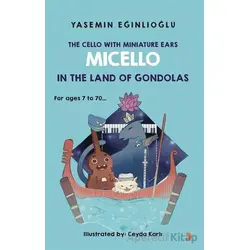 The Cello With Miniature Ears Micello In The Land Of Gondolas