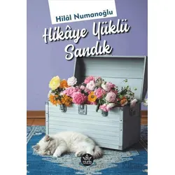 Hikaye Yüklü Sandık - Hilal Numanoğlu - Elpis Yayınları