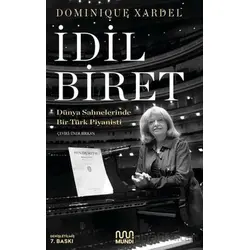 İdil Biret - Dominique Xardel - Mundi