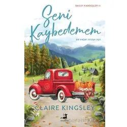 Seni Kaybedemem - Claire Kingsley - Olimpos Yayınları