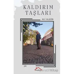 Kaldırım Taşları - Ali Algün - Kırmızı Çatı Yayınları