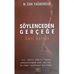 Söylenceden Gerçeğe - Mahmut Can Yağmurdur - Ürün Yayınları