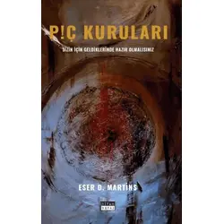 P!ç Kuruları - Eser D. Martins - Siyah Beyaz Yayınları