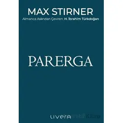 Parerga - Max Stirner - Livera Yayınevi