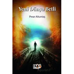 Yeni Dünya Betli - Pınar Altuntaş - Tilki Kitap