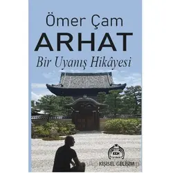 Arhat Bir Uyanış Hikayesi - Ömer Çam - Kekeme Yayınları