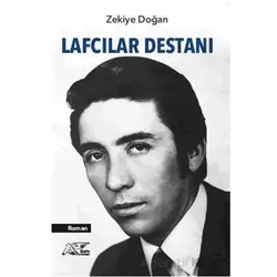 Lafcılar Destanı - Zekiye Doğan - Kuytu Yayınları