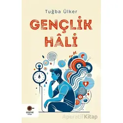 Gençlik Hali - Tuğba Ülker - Cezve Kitap