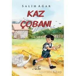 Kaz Çobanı - Salih Ağar - Kuytu Yayınları