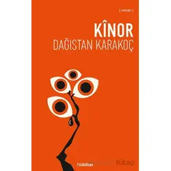 Kînor - Dağıstan Karakoç - Nubihar Yayınları