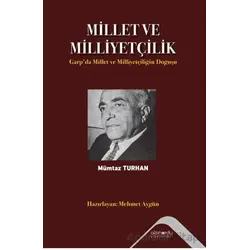 Millet ve Milliyetçilik - Mümtaz Turhan - Altınordu Yayınları