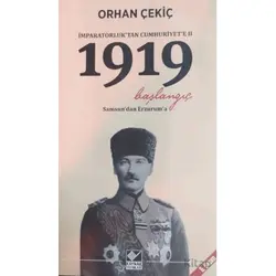 İmparatorluktan Cumhuriyete 2. 1919 Başlangıç - Orhan Çekiç - Kaynak Yayınları