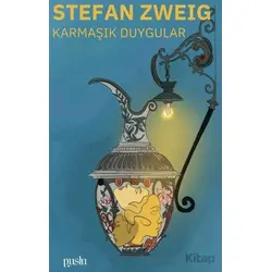 Karmaşık Duygular - Stefan Zweig - Puslu Yayıncılık