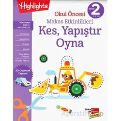 Okul Öncesi Makas Etkinlikleri Kes, Yapıştır, Oyna 2. Seviye - Kolektif - Dikkat Atölyesi Yayınları