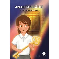 Anahtar Kâtibi - Esra Bahadır Cesar - Turkuvaz Çocuk