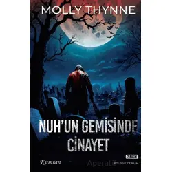 Nuh’un Gemisinde Cinayet - Molly Thynne - Kumran Yayınları
