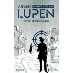 Arsen Lüpen Herlock Sholmes’a Karşı - Maurice Leblanc - Kumran Yayınları