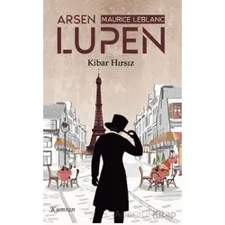 Arsen Lüpen/Kibar Hırsız - Maurice Leblanc - Kumran Yayınları