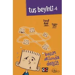 Tuş Beyinli 4 - Başım Aklımda Değil - Yusuf Asal - Genç Nesil