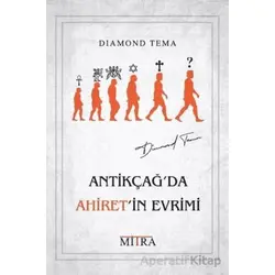 Antikçağda Ahiretin Evrimi - Diamond Tema - Mitra Yayınları
