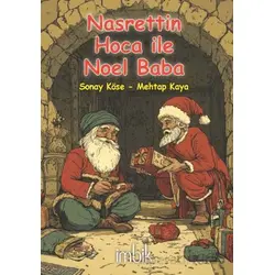 Nasrettin Hoca ile Noel Baba - Sanay Köse - İmbik Yayınları