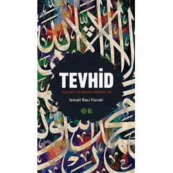Tevhid - İsmail Raci Faruki - Mahya Yayınları