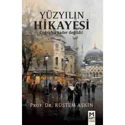 Yüzyılın Hikayesi - Rüstem Aşkın - Memento Mori