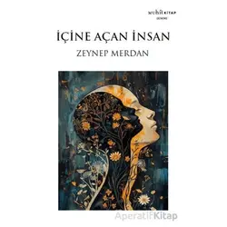 İçine Açan İnsan - Zeynep Merdan - Muhit Kitap