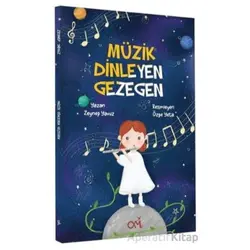 Müzik Dinleyen Gezegen - Zeynep Yavuz - Omes Çocuk