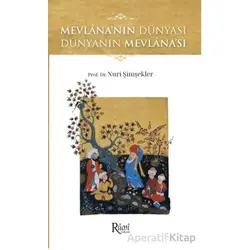Mevlananın Dünyası - Nuri Şimşekler - Rumi Yayınları