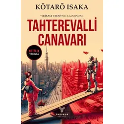 Tahterevalli Canavarı - Kotaro Isaka - Theseus Yayınevi