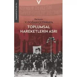 Toplumsal Hareketlein Asrı - Y. Doğan Çetinkaya - Tarih Vakfı Yurt Yayınları