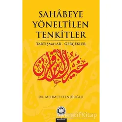 Sahabeye Yöneltilen Tenkitler - Mehmet Efendioğlu - Marmara Üniversitesi İlahiyat Fakültesi Vakfı