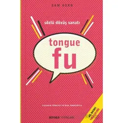 Tongue Fu - Sözlü Dövüş Sanatı - Sam Horn - Boyner Yayınları