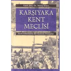 Karşıyaka Kent Meclisi - Metin Erten - Anahtar Kitaplar Yayınevi