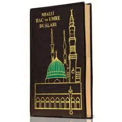 Hac ve Umre Duaları Mealli Çanta Boy - Kolektif - Hayrat Neşriyat