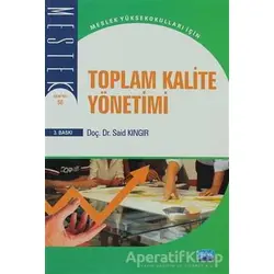 Toplam Kalite Yönetimi - Said Kıngır - Nobel Akademik Yayıncılık