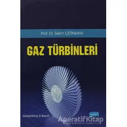 Gaz Türbinleri - Selim Çetinkaya - Nobel Akademik Yayıncılık