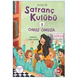 Satranç Kulübü 2: Omuz Omuza - Sezer Ün - Beyaz Balina Yayınları