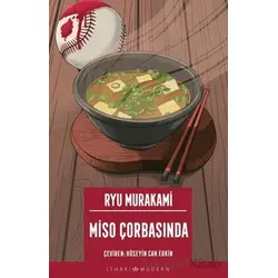 Miso Çorbasında - Ryu Murakami - İthaki Yayınları