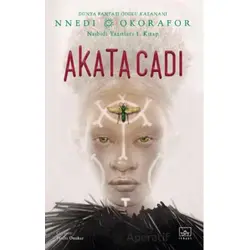 Akata Cadı / Nsibidi Yazıtları 1. Kitap - Nnedi Okorafor - İthaki Yayınları