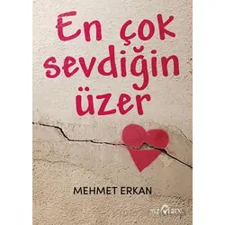 En Çok Sevdiğin Üzer - Mehmet Erkan - Yediveren Yayınları