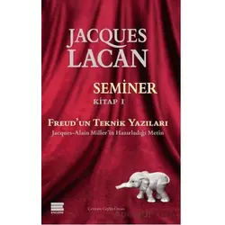 Seminer Kitap 1 - Freud’un Teknik Yazıları - Jacques Lacan - Encore Yayınları