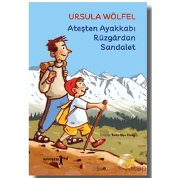 Ateşten Ayakkabı Rüzgardan Sandalet - Ursula Wölfel - Uyurgezer Kitap